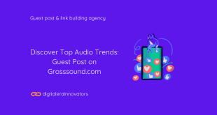 Discover Top Audio Trends: Guest Post on Grosssound.com