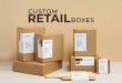 Custom Retail Boxes