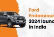 new Ford Endeavour 2024