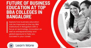 Future of Business Education at Top BBA Colleges in Bangalore