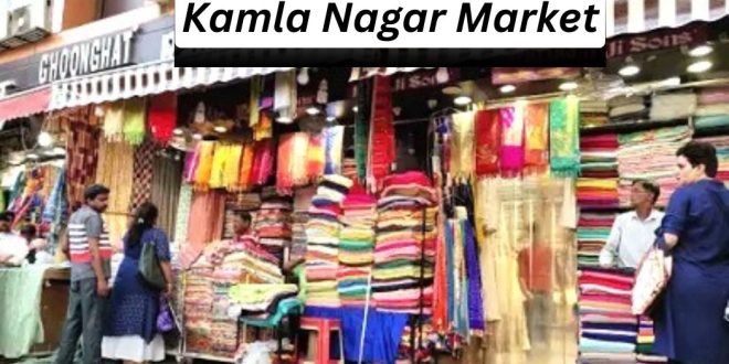 Kamla Nagar Market Delhi