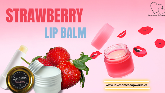 Strawberry Lip Balm