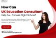 UK Education Consultant