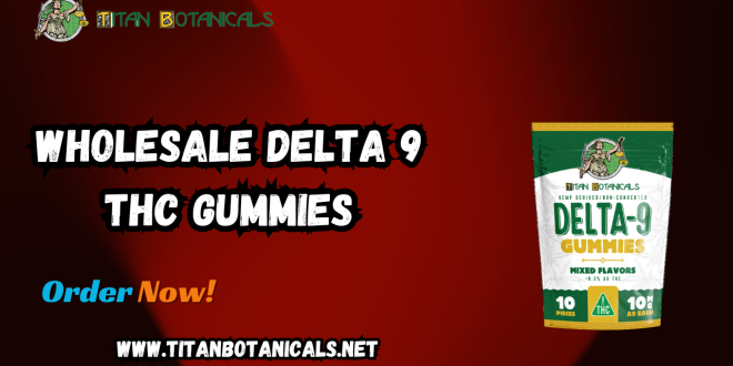 Wholesale Delta 9 THC Gummies