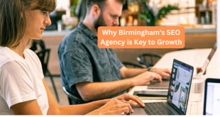 Why Birmingham’s SEO Agency is Key to Growth