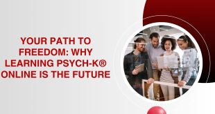 Your Path to Freedom: Why Learning PSYCH-K® Online is the Future